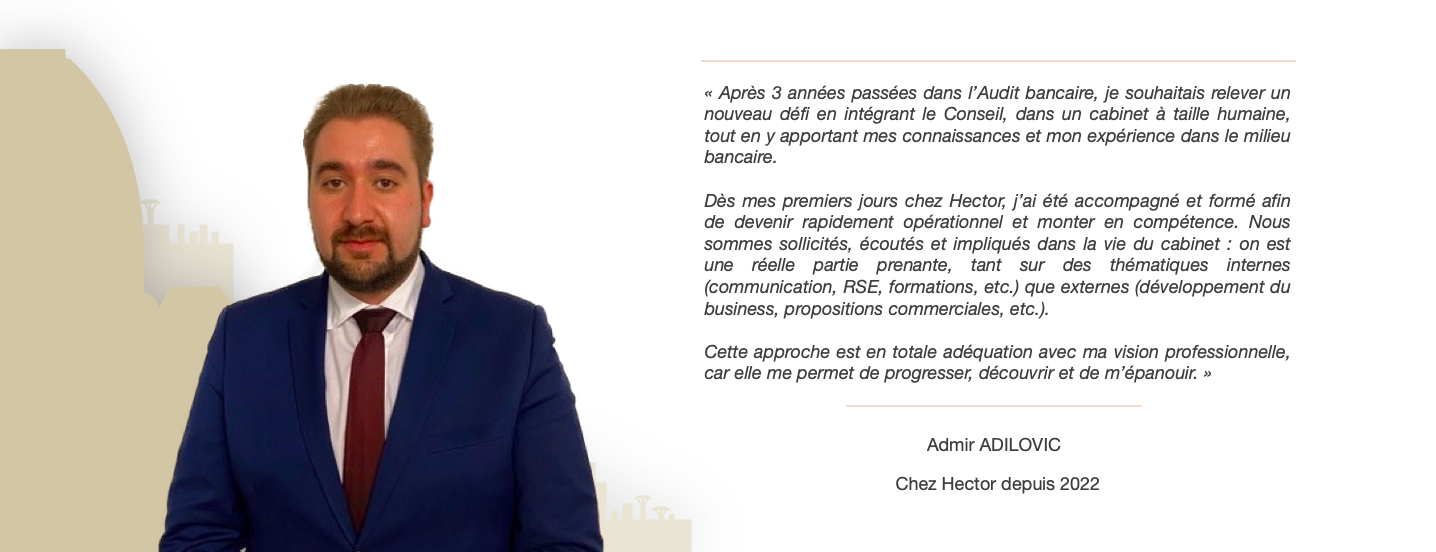 "L'approche Hector est en totale adéquation avec ma vision professionnelle, car elle me permet de progresser, découvrir et de m’épanouir."
